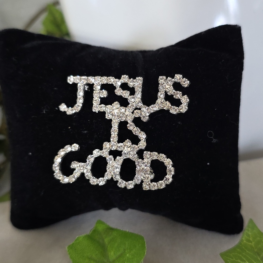 Silver Rhinestone Jesus Is Good Brooch Pin
